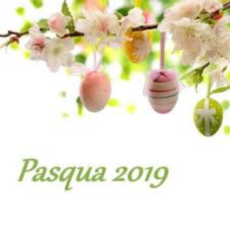 PASQUA 2019 - MESSAGGIO AUGURALE