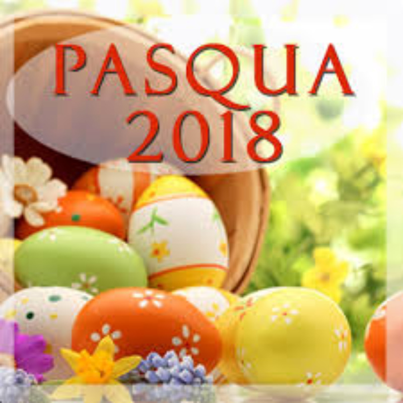 FESTIVITÀ PASQUALI E ANTICIPO ACCESSO IN USCITA 28.03.2018
